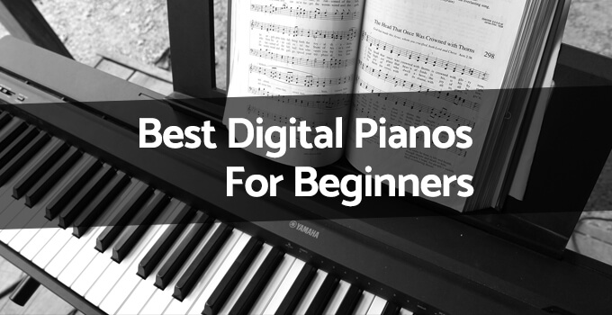 The Best Digital Pianos for Beginners Reviewed